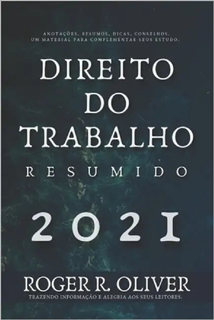 Direito do Trabalho Resumido by R. Oliver, Roger