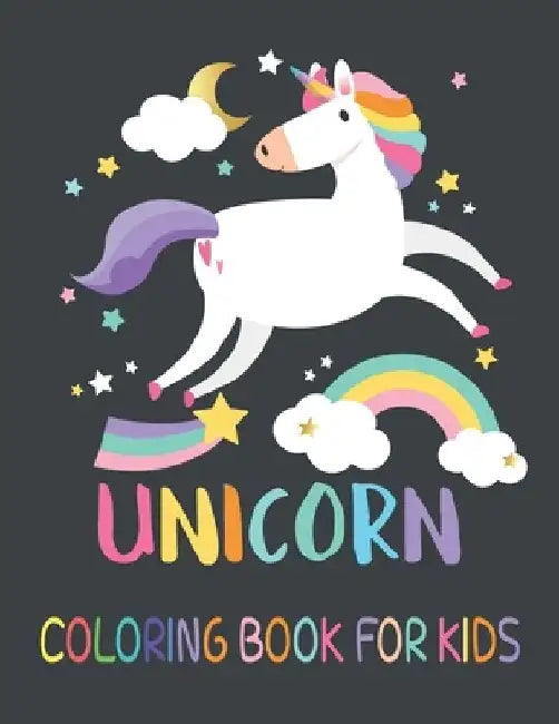 Unicorn Coloring Book For Kids: 50 adorable unicorn designs for boys and girls ( Coloring Book For Kids ) by Rr Publications
