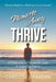 Namaste Away and Thrive: Release Negative Influences and Love Yourself by Candice J. Frazier