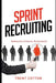 Sprint Recruiting: Innovate, Iterate, Accelerate by Trent Cotton