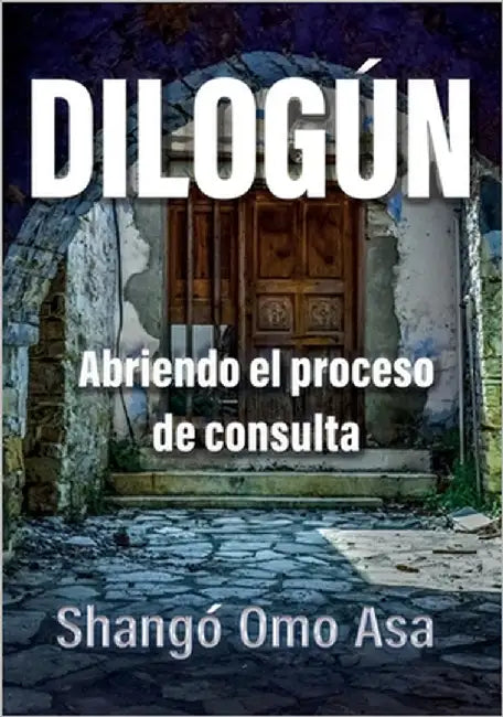 Dilogún: Abriendo el proceso de consulta by Omoasa, Shangó