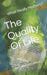 The Quality Of Life: What Really Matters by II Epps Cornelius