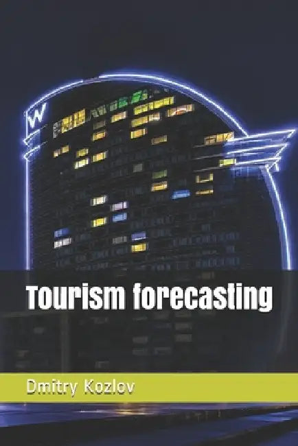 Tourism forecasting by Dmitry Kozlov