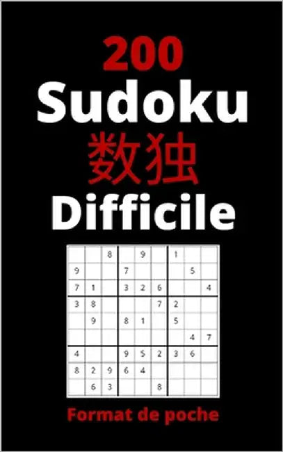 200 Sudoku 数独 Difficile Format de poche: avec Solutions by Martinez Éditions