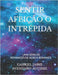 Sentir Afeição O Intrépida: Romances de Ação E Romance by Avendaño Aguirre, Gabriel Jaime