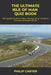 The Ultimate Isle of Man Quiz Book: 850 Questions About Manx Life, Including The World Famous Motorcycle Races by Philip Carter