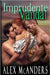 Imprudente Vandal by McAnders, Alex