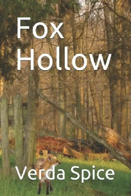 Fox Hollow by Verda Spice