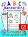 ABC Handwriting Practice Workbook - Alphabet Trace Letters, Sight Words and Coloring. 200 Pages: Letter Tracing for Toddlers, Preschoolers and Kinderg by Art in Wonderland