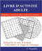 Livre d'Activité Adulte by Negomba, F.
