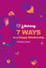 Lifelong: 7 Ways to a Happy Relationship by Michaela Wesely