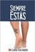Siempre estás by Silva Aragón, Claudia