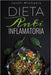Dieta Anti Inflamatoria by Jason Michaels