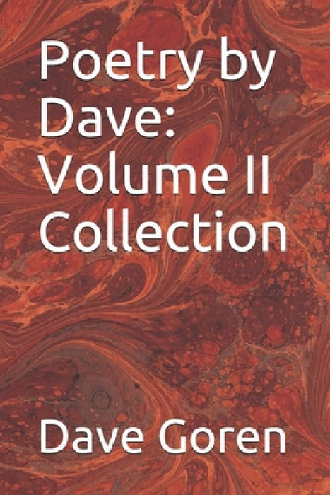 Poetry by Dave: Volume II Collection by Dave Goren