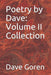 Poetry by Dave: Volume II Collection by Dave Goren