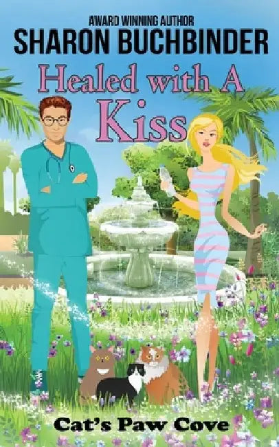 Healed with a Kiss by Catherine Kean