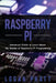 Raspberry Pi: Advanced Guide to Learn About the Realms of Raspberry Pi Programming by Logan Pratt