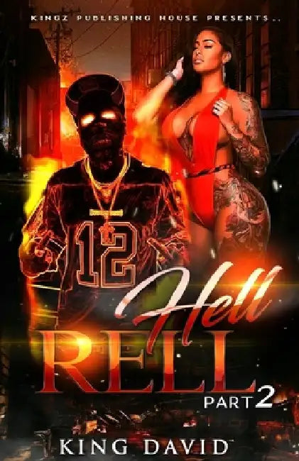 Hell Rell: Part 2 by King David