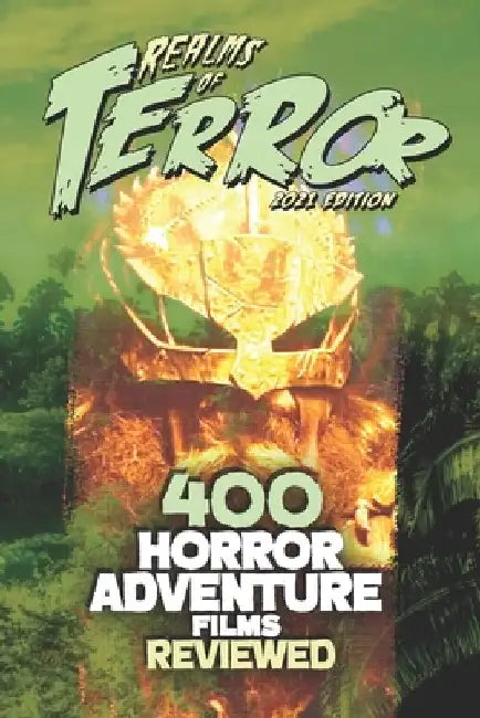 400 Horror Adventure Films Reviewed by Steve Hutchison