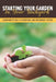 Starting Your Garden In Your Backyard: Learn How To Build A Hydroponic And Greenhouse System: Flowers And Herbs by Malena Handon