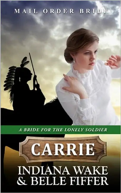 Mail Order Bride - Carrie by Fiffer, Belle