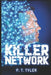 Killer Network by P. T. Tyler