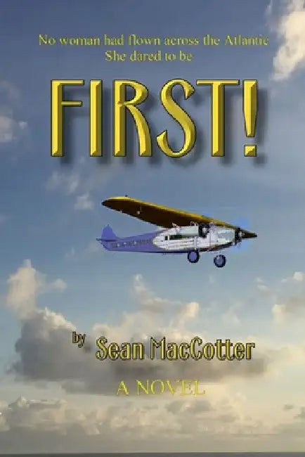 First! by Sean Maccotter