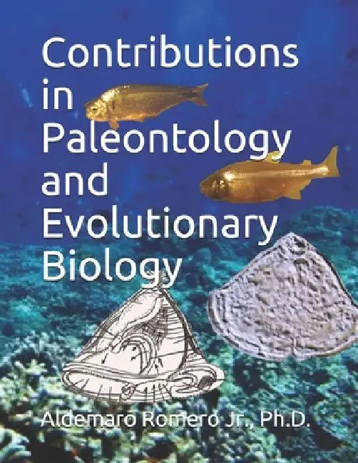 Contributions in Paleontology and Evolutionary Biology by Olga Mayayo