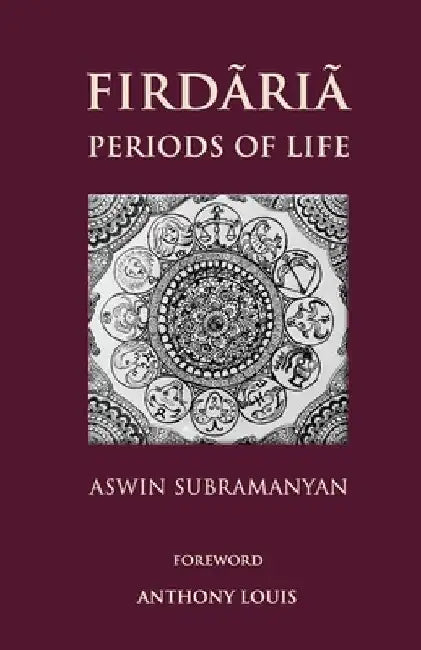 Firdaria: Periods of Life by Anthony Louis