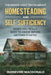 The Naked Ugly Truth about Homesteading and Self Sufficiency: Everything you "Really" need to know before getting started. by Guenevere MacDonald