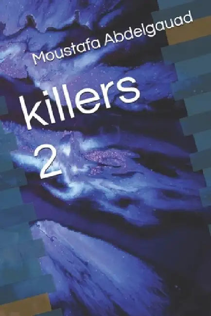 killers 2 by Moustafa Abdelgauad