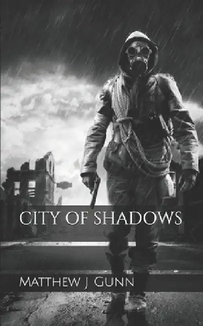 City of Shadows by Matthew J. Gunn