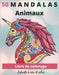 50 Mandalas Animaux Livre de coloriage Enfants 6 ans et plus: Livre à colorier Mandalas animaux pour enfants 6 ans et plus: éléphants, hiboux, chevaux by Emotions, Mandalas
