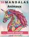 50 Mandalas Animaux Livre de coloriage Enfants 6 ans et plus: Livre à colorier Mandalas animaux pour enfants 6 ans et plus: éléphants, hiboux, chevaux by Emotions, Mandalas