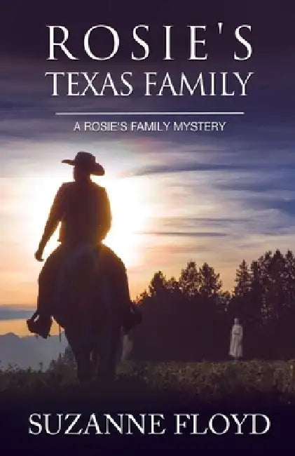 Rosie's Texas Family by Suzanne Floyd