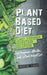 Plant Based Diet: Plant Paradox Nutrition Solution For Beginners, Athletes, And Optimal Weight Loss by Maddie Cook