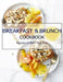 Breakfast & Brunch Cookbook: Recipes to Start Your Day by Christopher Spohr