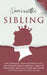 Narcissistic Sibling: How To Recognize, Disarm, And Shield Yourself From Narcissistic Brothers And Sisters. Look Out For Behavior Signs, And by Mona Diggins