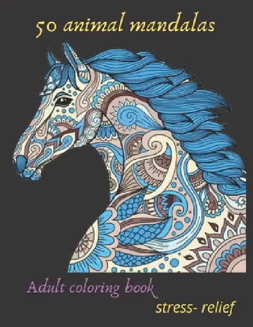 50 animal mandalas adult coloring book stress- relief: Coloring Book For Adults Stress Relieving Designs, mandala coloring book for adults with Lions, by Espace Mandala