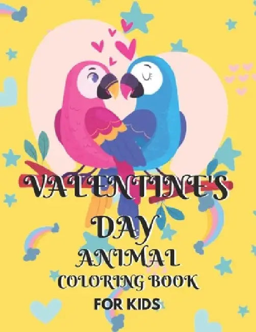 Valentine's Day Animal Coloring Book for Kids: Kids Coloring Book For Valentine's Day of Animals - Valentine Day Animal Theme Such as Lovely Rabbit, C by Tr Publishing House