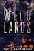 Wild Lands by Stacey Marie Brown