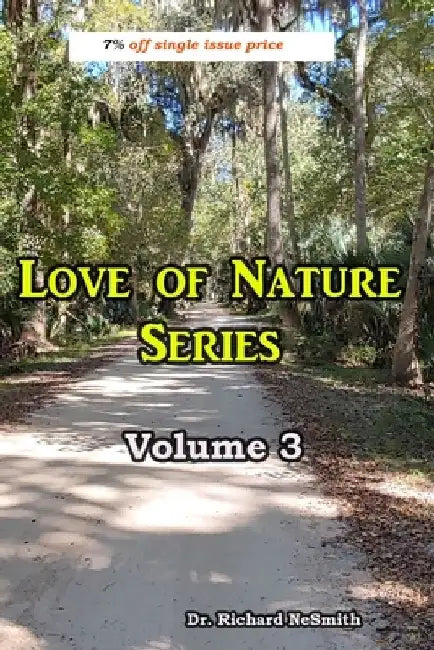 Love of Nature: Volume 3 by Richard A. Nesmith