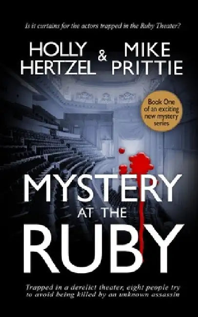 Mystery at the Ruby by Holly Hertzel Mike Prittie
