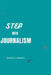 Step Into Journalism by Idahosa E. Asowata
