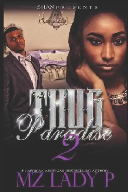 Thug Paradise 2 by Mz Lady P.