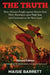 The Truth: How Africans Fought against Slaver from Their Homeland, upon High Seas, and Continued on the Slave Land by Wilhelm Hennis