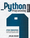 Python Programming: 3 Books in 1: The Complete Beginner's Guide to Learning the Most Popular Programming Language by Dylan Penny