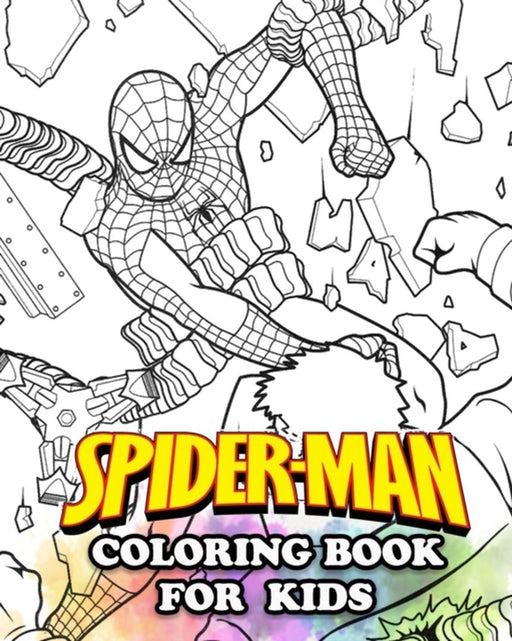 Spider-Man Coloring Book for Kids: Coloring All Your Favorite Spider-Man Characters by Coloring, Spider-Man