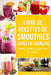 livre de recettes de smoothies sains En français/ healthy smoothie recipe book In French by Charlie Mason