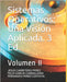 Sistemas Operativos: Una Visión Aplicada. 3 Ed.: Volumen II by Garcia Carballeira, Felix
